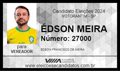 Candidato ÉDSON MEIRA 2024 - VOTORANTIM - Eleições