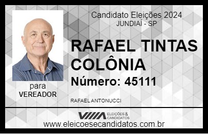 Candidato RAFAEL TINTAS COLÔNIA 2024 - JUNDIAÍ - Eleições