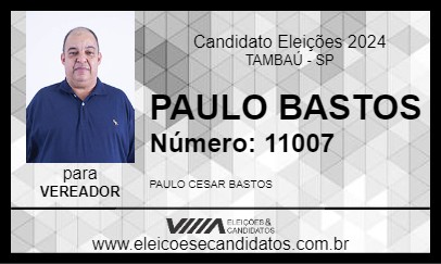 Candidato PAULO BASTOS 2024 - TAMBAÚ - Eleições