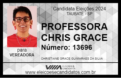 Candidato PROF. CHRIS GRACE 2024 - TAUBATÉ - Eleições