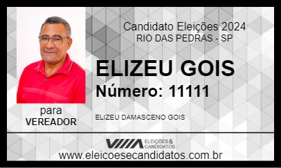 Candidato ELIZEU GOIS 2024 - RIO DAS PEDRAS - Eleições