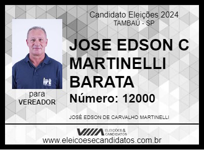 Candidato JOSE EDSON C MARTINELLI BARATA 2024 - TAMBAÚ - Eleições