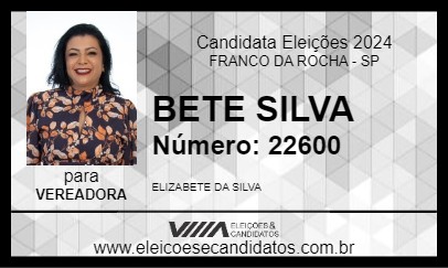 Candidato BETE SILVA 2024 - FRANCO DA ROCHA - Eleições