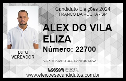 Candidato ALEX DO VILA ELIZA 2024 - FRANCO DA ROCHA - Eleições