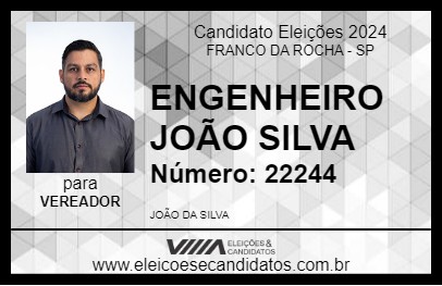 Candidato ENGENHEIRO JOÃO SILVA 2024 - FRANCO DA ROCHA - Eleições