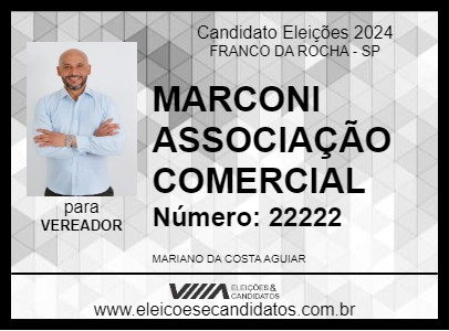 Candidato MARCONI ASSOCIAÇÃO COMERCIAL 2024 - FRANCO DA ROCHA - Eleições