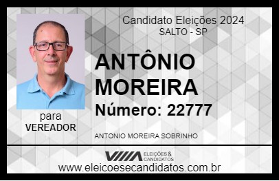 Candidato ANTÔNIO MOREIRA 2024 - SALTO - Eleições