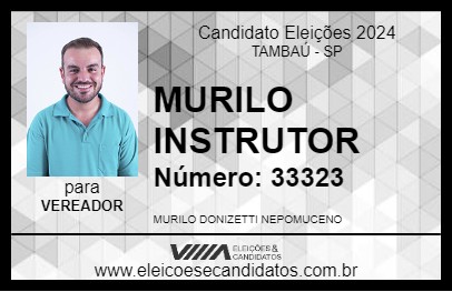 Candidato MURILO INSTRUTOR 2024 - TAMBAÚ - Eleições