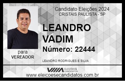 Candidato LEANDRO VADIM 2024 - CRISTAIS PAULISTA - Eleições