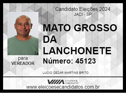 Candidato MATO GROSSO DA LANCHONETE 2024 - JACI - Eleições