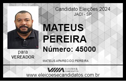 Candidato MATEUS PEREIRA 2024 - JACI - Eleições