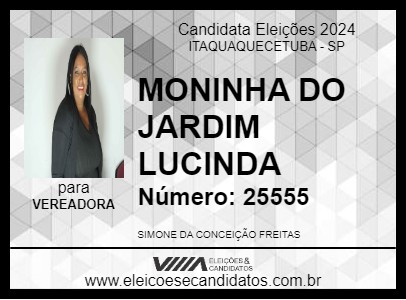 Candidato MONINHA DO JARDIM LUCINDA 2024 - ITAQUAQUECETUBA - Eleições