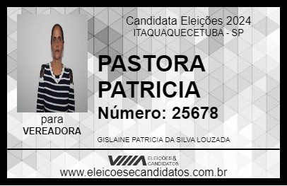 Candidato PASTORA PATRICIA 2024 - ITAQUAQUECETUBA - Eleições