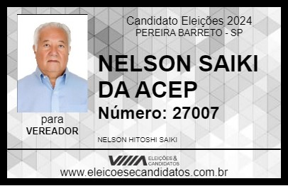 Candidato NELSON SAIKI  DA ACEP 2024 - PEREIRA BARRETO - Eleições