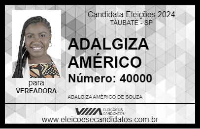 Candidato ADALGIZA AMÉRICO 2024 - TAUBATÉ - Eleições