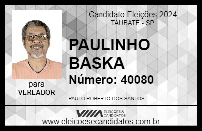 Candidato PAULINHO BASKA 2024 - TAUBATÉ - Eleições