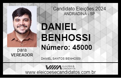 Candidato DANIEL BENHOSSI 2024 - ANDRADINA - Eleições