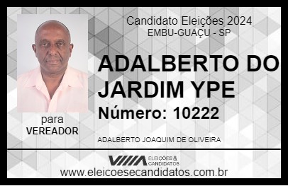 Candidato ADALBERTO DO JARDIM YPE 2024 - EMBU-GUAÇU - Eleições