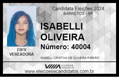 Candidato ISABELLI OLIVEIRA 2024 - BARRETOS - Eleições