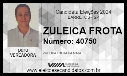 Candidato ZULEICA FROTA 2024 - BARRETOS - Eleições