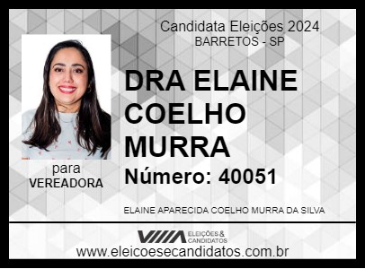 Candidato DRA ELAINE COELHO MURRA 2024 - BARRETOS - Eleições