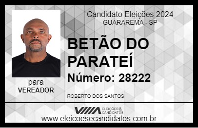 Candidato BETÃO DO PARATEÍ 2024 - GUARAREMA - Eleições