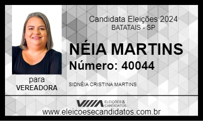 Candidato NÉIA MARTINS 2024 - BATATAIS - Eleições