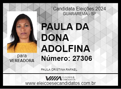 Candidato PAULA DA DONA ADOLFINA 2024 - GUARAREMA - Eleições