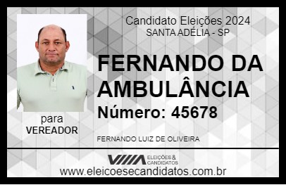 Candidato FERNANDO DA AMBULÂNCIA 2024 - SANTA ADÉLIA - Eleições