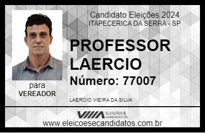 Candidato PROFESSOR LAERCIO 2024 - ITAPECERICA DA SERRA - Eleições