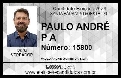 Candidato PAULO ANDRÉ P A 2024 - SANTA BÁRBARA D\OESTE - Eleições