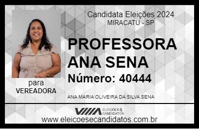 Candidato PROFESSORA ANA SENA 2024 - MIRACATU - Eleições