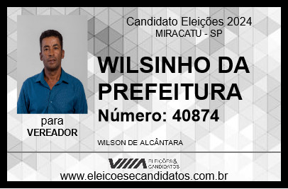 Candidato WILSINHO 2024 - MIRACATU - Eleições