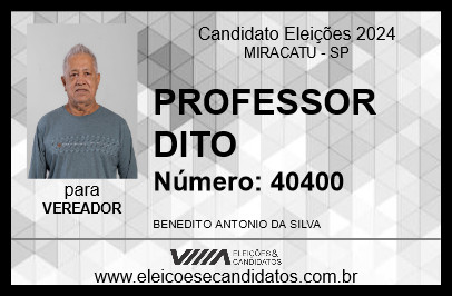 Candidato PROFESSOR DITO 2024 - MIRACATU - Eleições