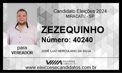 Candidato ZEZEQUINHO 2024 - MIRACATU - Eleições