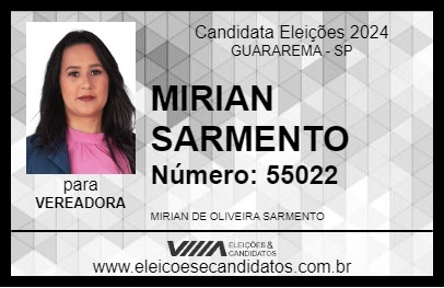 Candidato MIRIAN SARMENTO 2024 - GUARAREMA - Eleições