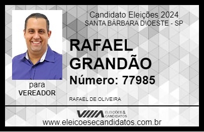 Candidato RAFAEL GRANDÃO 2024 - SANTA BÁRBARA D\OESTE - Eleições