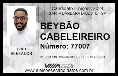 Candidato BEYBÃO CABELEIREIRO 2024 - SANTA BÁRBARA D\OESTE - Eleições