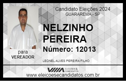 Candidato NELZINHO PEREIRA 2024 - GUARAREMA - Eleições