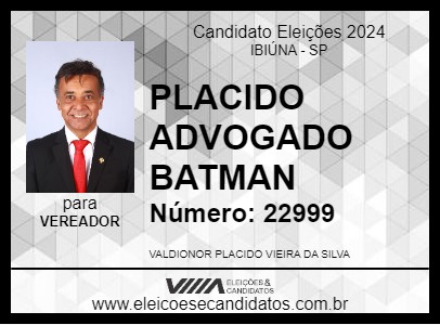 Candidato PLACIDO ADVOGADO BATMAN 2024 - IBIÚNA - Eleições