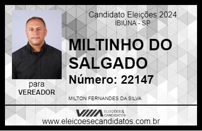 Candidato MILTINHO DO SALGADO 2024 - IBIÚNA - Eleições