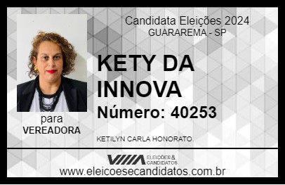 Candidato KETY DA INNOVA 2024 - GUARAREMA - Eleições