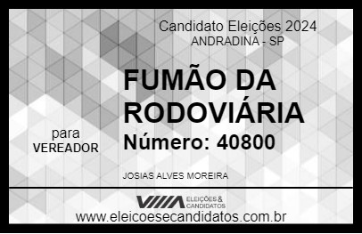 Candidato FUMÃO DA RODOVIÁRIA 2024 - ANDRADINA - Eleições