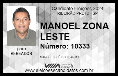 Candidato MANOEL ZONA LESTE 2024 - RIBEIRÃO PRETO - Eleições