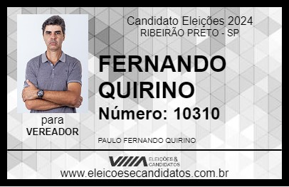 Candidato FERNANDO QUIRINO 2024 - RIBEIRÃO PRETO - Eleições