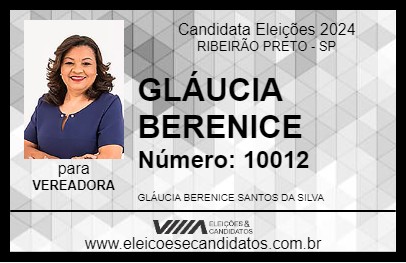 Candidato GLÁUCIA BERENICE 2024 - RIBEIRÃO PRETO - Eleições