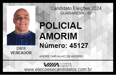 Candidato POLICIAL AMORIM 2024 - GUARAREMA - Eleições