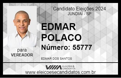 Candidato EDMAR POLACO 2024 - JUNDIAÍ - Eleições