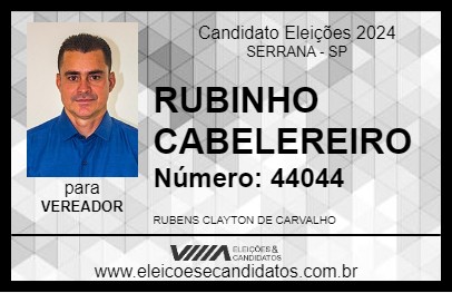 Candidato RUBINHO CABELEREIRO 2024 - SERRANA - Eleições