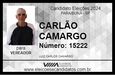 Candidato CARLÃO CAMARGO 2024 - PARAIBUNA - Eleições